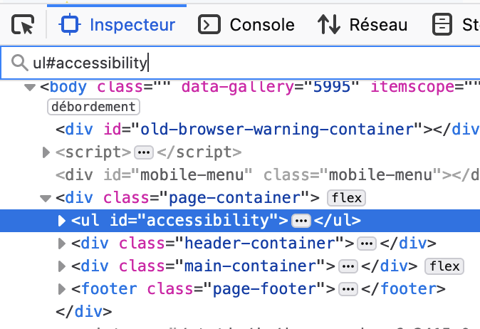 Capture d'écran de l'inspecteur de Firefox, sur l'onglet “Inspecteur”. Le champ de recherche a le focus, et on y a entré le sélecteur CSS “ul#accessibility”.En dessous, l'arbre HTML est centré sur la liste correspondante, le nœud précis étant sélectionné.
